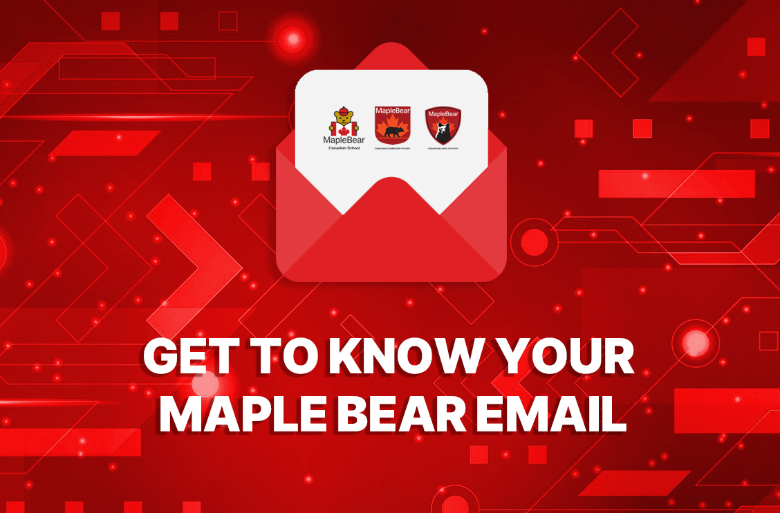 Get to Know Your Maple Bear Email